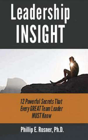 Kniha Leadership INSIGHT Dr Phillip Rosner