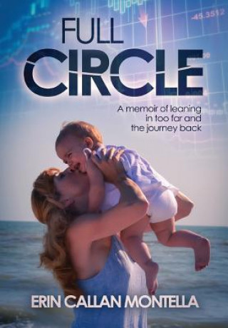 Könyv Full Circle Erin Callan Montella