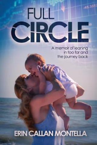 Kniha Full Circle Erin Callan Montella