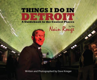 Книга Things I Do in Detroit Dave Krieger