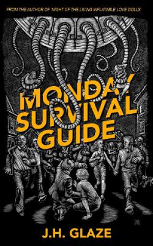 Książka Monday Survival Guide J. H. Glaze