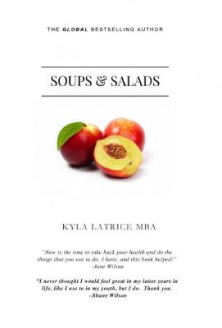 Kniha Soups & Salads Kyla Latrice Tennin