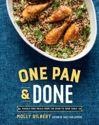 Kniha One Pan & Done Molly Gilbert