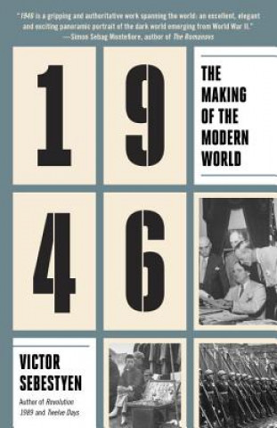 Könyv 1946: The Making of the Modern World Victor Sebestyen