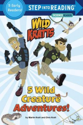 Kniha 5 Wild Creature Adventures! (Wild Kratts) Chris Kratt