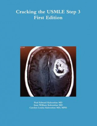 Knjiga Cracking the USMLE Step 3 Paul Edward Kaloostian MD