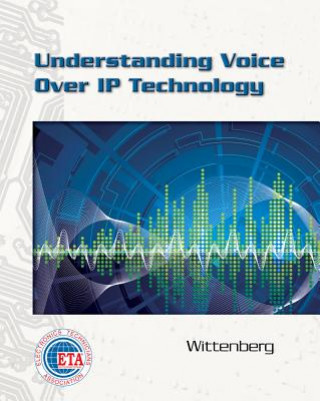 Книга Understanding Voice Over IP Technology (Book Only) Nicholas Wittenberg