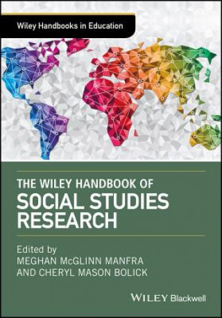 Kniha Wiley Handbook of Social Studies Research Meghan Manfra
