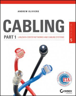 Kniha Cabling Part 1 LAN Networks Andrew Oliviero