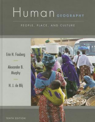 Carte Human Geography: People, Place, and Culture, Wiley AP Edition Erin H. Fouberg