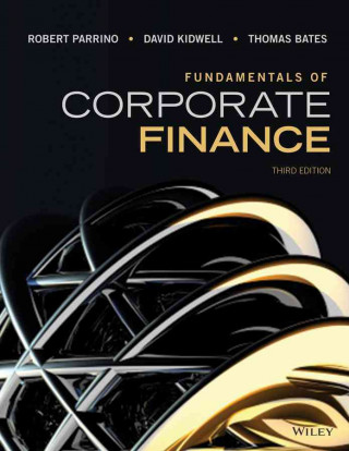 Kniha Fundamentals of Corporate Finance Robert Parrino