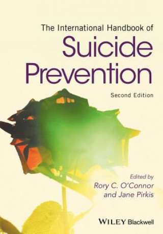 Kniha International Handbook of Suicide Prevention Rory OConnor