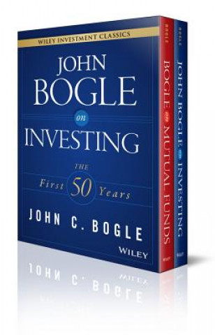 Kniha John C. Bogle Investment Classics Boxed Set - Bogle on Mutual Funds & Bogle on Investing John C. Bogle