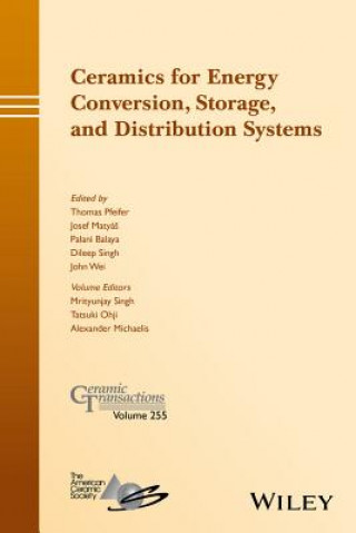Carte Ceramics for Energy Conversion, Storage, and Distribution Systems Thomas Pfeifer