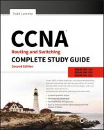 Carte CCNA Routing and Switching Complete Study Guide Todd Lammle