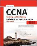 Carte CCNA Routing and Switching Complete Deluxe Study Guide Todd Lammle