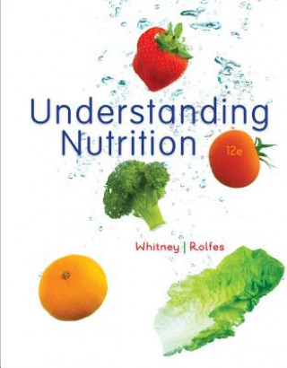 Książka Cengage Advantage Books: Understanding Nutrition, Update (with 2010 Dietary Guidelines) Eleanor Noss(eleanor Noss Whitn Whitney