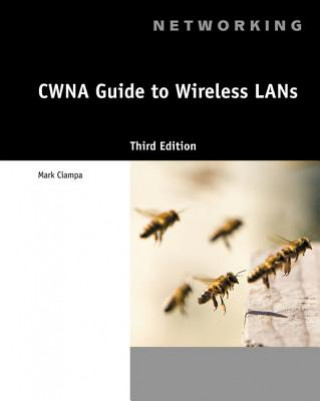 Könyv CWNA Guide to Wireless LANs Mark D. Ciampa