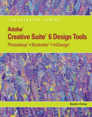 Könyv Adobe CS6 Design Tools Chris Botello