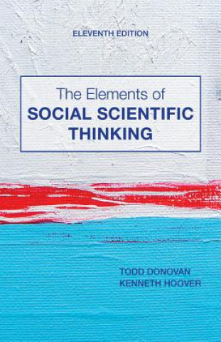 Kniha Elements of Social Scientific Thinking Todd Donovan