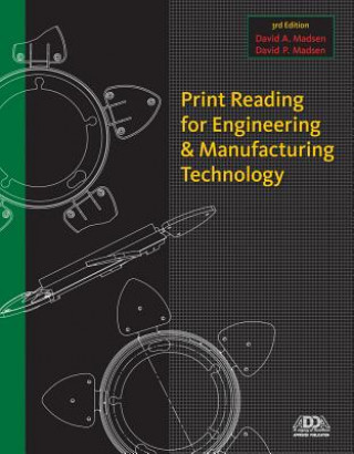 Könyv Print Reading for Engineering & Manufacturing Technology David A. Madsen