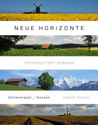 Kniha Neue Horizonte: Introductory German David Dollenmayer