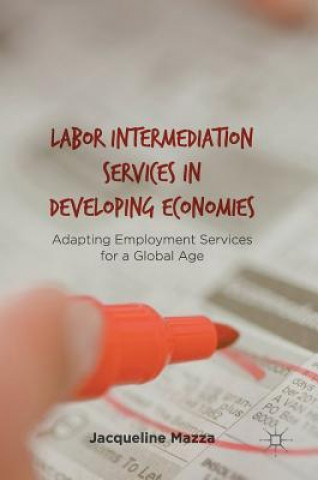 Carte Labor Intermediation Services in Developing Economies Jacqueline Mazza