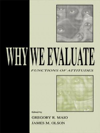 Livre Why We Evaluate Gregory R. Maio