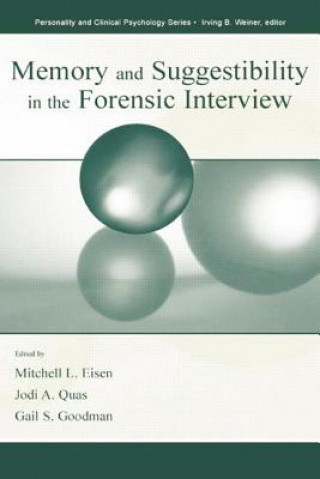 Knjiga Memory and Suggestibility in the Forensic Interview Mitchell L. Eisen