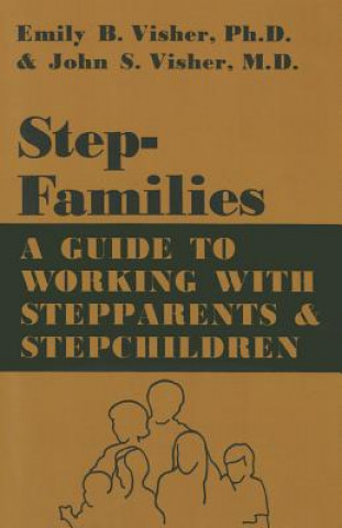 Kniha Stepfamilies Emily B. Visher