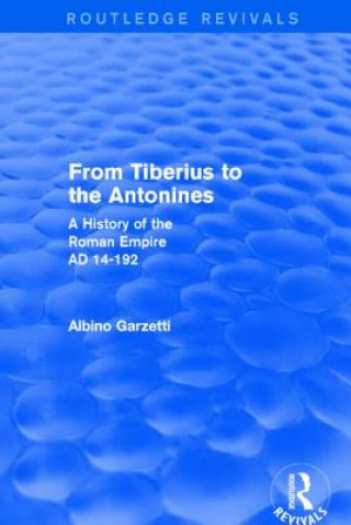 Könyv From Tiberius to the Antonines Albino Garzetti