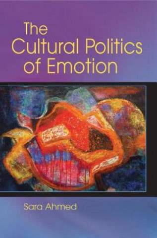 Carte The Cultural Politics of Emotion Sara Ahmed