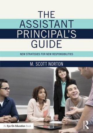 Könyv Assistant Principal's Guide M. Scott Norton