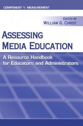 Carte Assessing Media Education William Christ