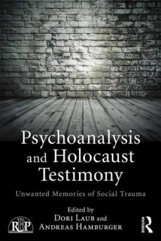 Книга Psychoanalysis and Holocaust Testimony Dori Laub