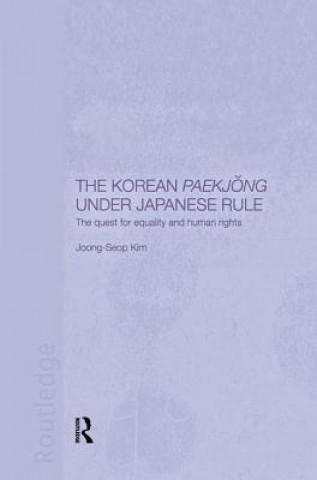 Buch Korean Paekjong Under Japanese Rule Joong-Seop Kim