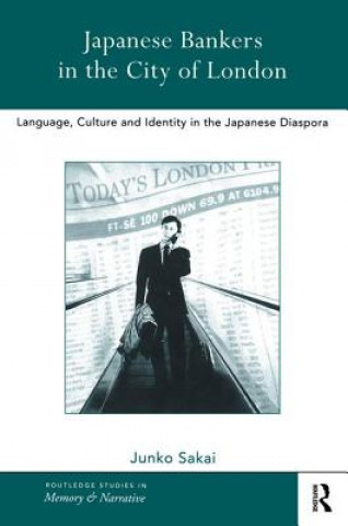 Книга Japanese Bankers in the City of London Junko Sakai