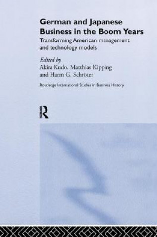 Βιβλίο German and Japanese Business in the Boom Years Matthias Kipping