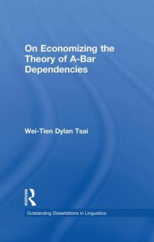 Książka On Economizing the Theory of A-Bar Dependencies Wei-Tien Dylan Tsai