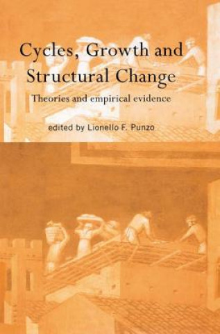 Książka Cycles, Growth and Structural Change Lionello F. Punzo