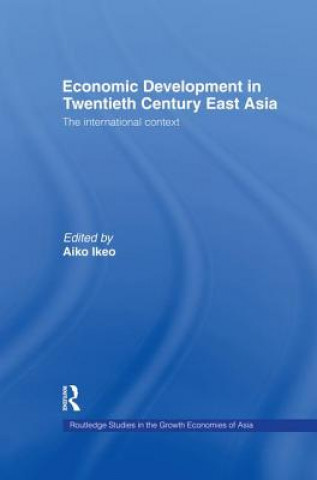 Libro Economic Development in Twentieth-Century East Asia Aiko Ikeo