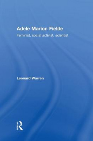 Kniha Adele Marion Fielde Leonard Warren