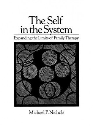 Libro Self In The System Michael P. Nichols