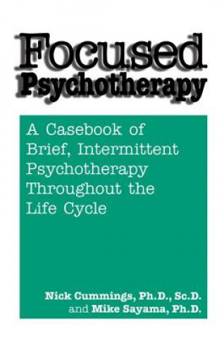 Kniha Focused Psychotherapy Nick Cummings