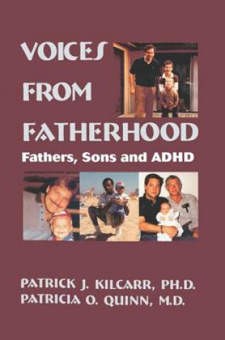 Книга Voices From Fatherhood Patrick J. Kilcarr