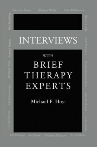 Książka Interviews With Brief Therapy Experts Michael F. Hoyt