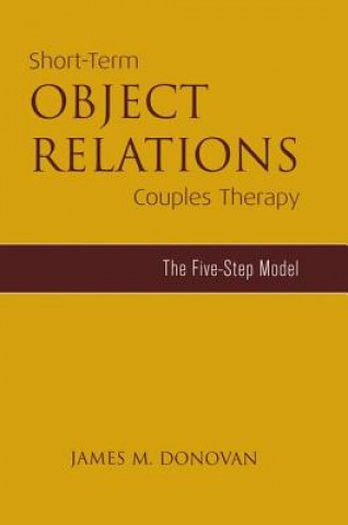 Carte Short-Term Object Relations Couples Therapy James M. Donovan