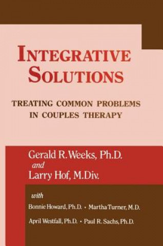 Kniha Integrative Solutions Gerald R. Weeks