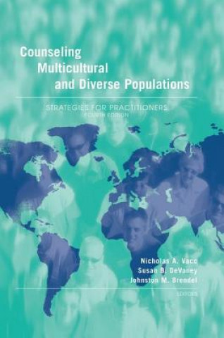 Könyv Counseling Multicultural and Diverse Populations Nicholas A. Vacc