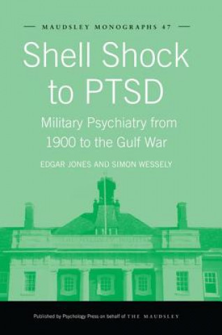 Książka Shell Shock to PTSD Edgar Jones